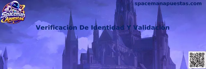 Proceso de Verificación De Identidad Y Validación en Spaceman Apuestas