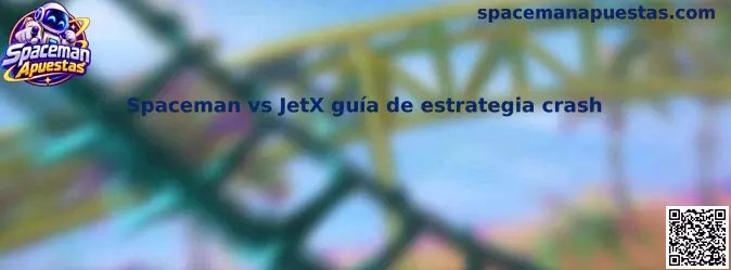 Comparación entre Spaceman y JetX en una guía de estrategia crash