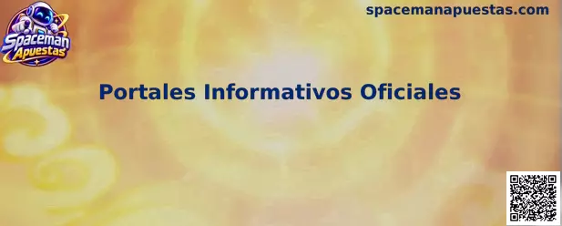 Guía para verificar portales informativos oficiales relacionados con Spaceman Apuestas